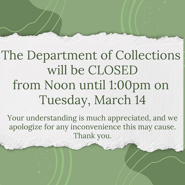 Collections Closed March 14 640